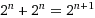 2^n+2^n=2^(n+1)